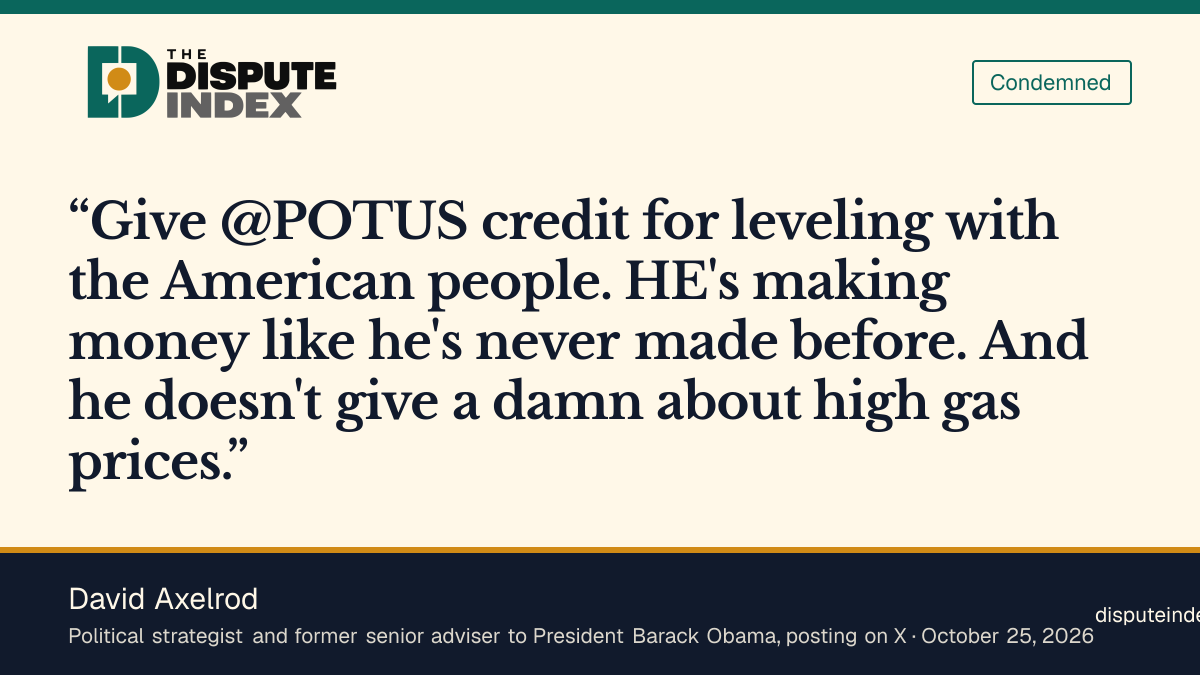 Quote card: David Axelrod, David Axelrod says Trump "doesn't give a damn about high gas prices"