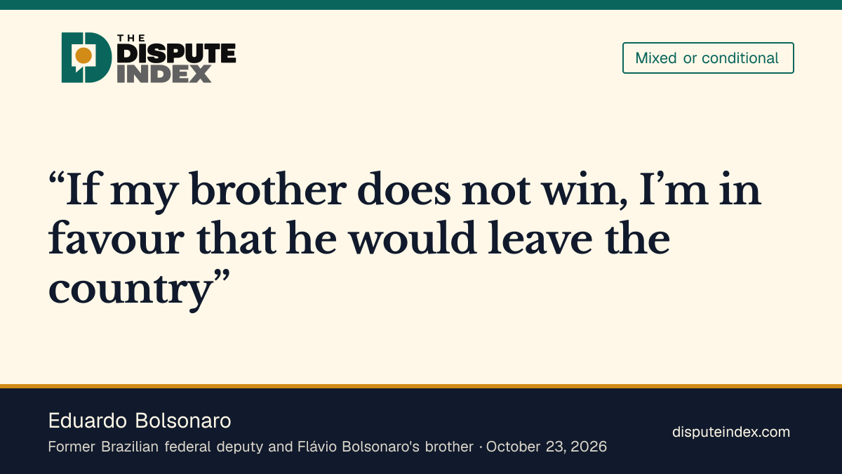 Quote card: Eduardo Bolsonaro, Eduardo favors departure if Flávio loses the election