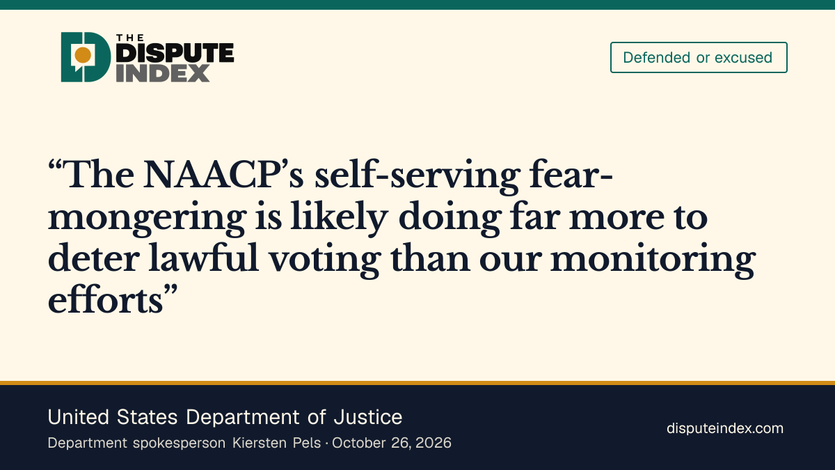 Quote card: United States Department of Justice, DOJ says the NAACP's warnings deter voting more than its monitors do
