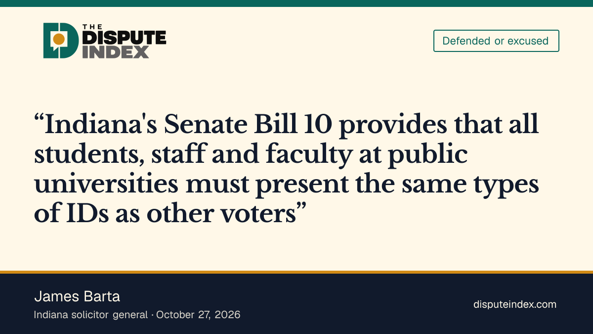 Quote card: James Barta, Barta defends Indiana's student-ID restriction
