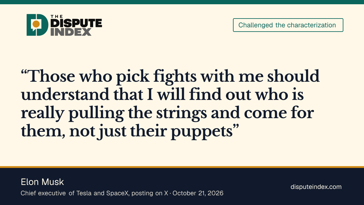 Quote card: Elon Musk, Musk says he will find out who is pulling the strings and come for them