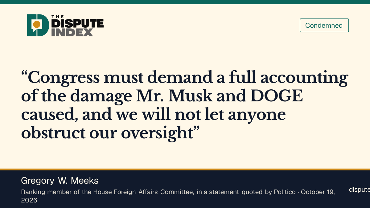 Quote card: Gregory W. Meeks, Meeks says Congress must demand a full accounting of the damage Musk and DOGE caused