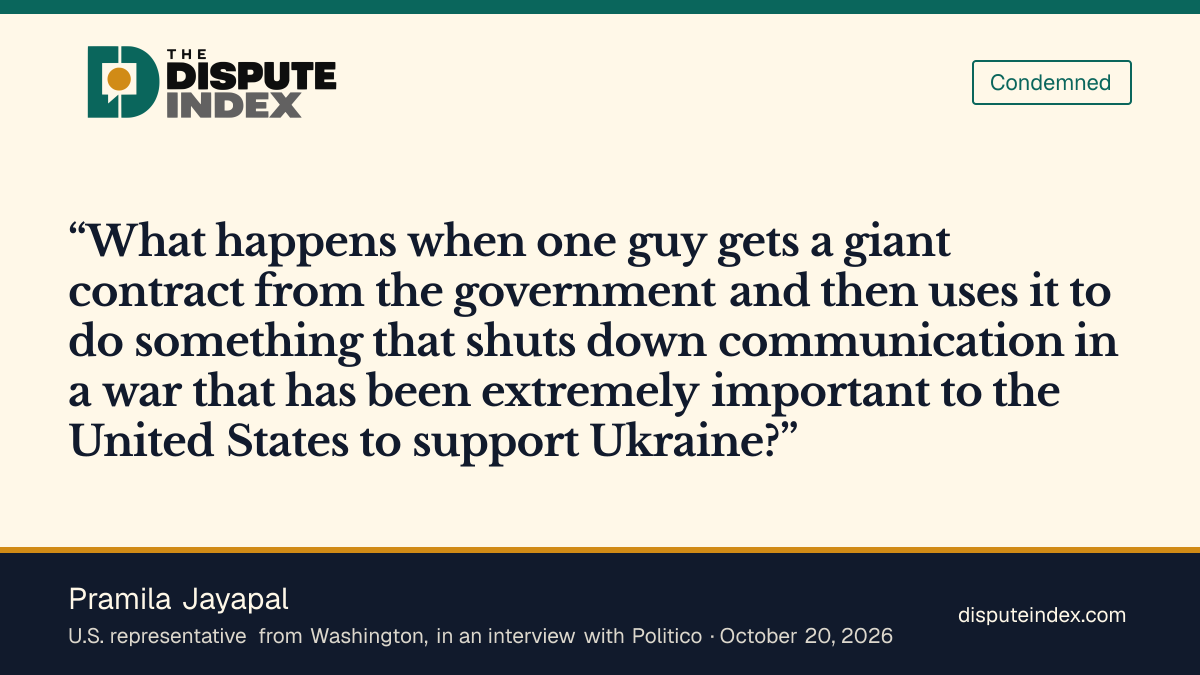 Quote card: Pramila Jayapal, Jayapal questions Musk's possible role in cutting Ukraine's communications