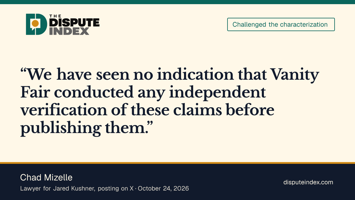 Quote card: Chad Mizelle, Kushner's lawyer says Vanity Fair showed no sign of verifying the claims