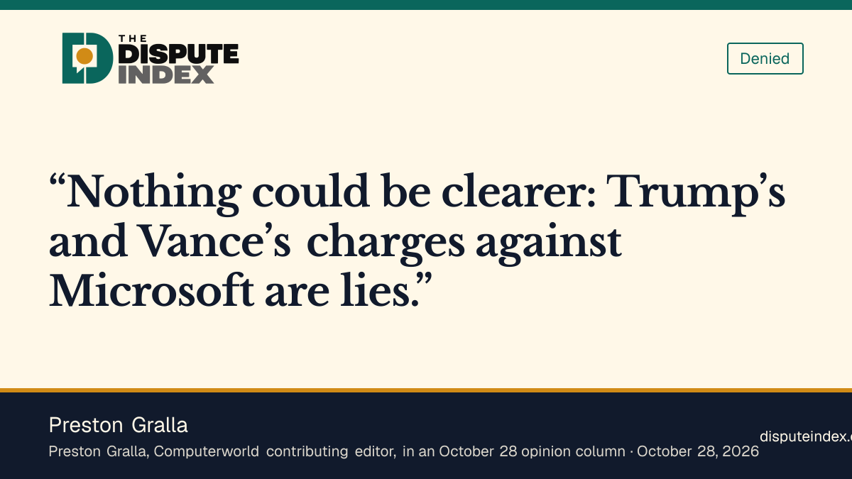 Quote card: Preston Gralla, Gralla rejects the administration's accusations against Microsoft