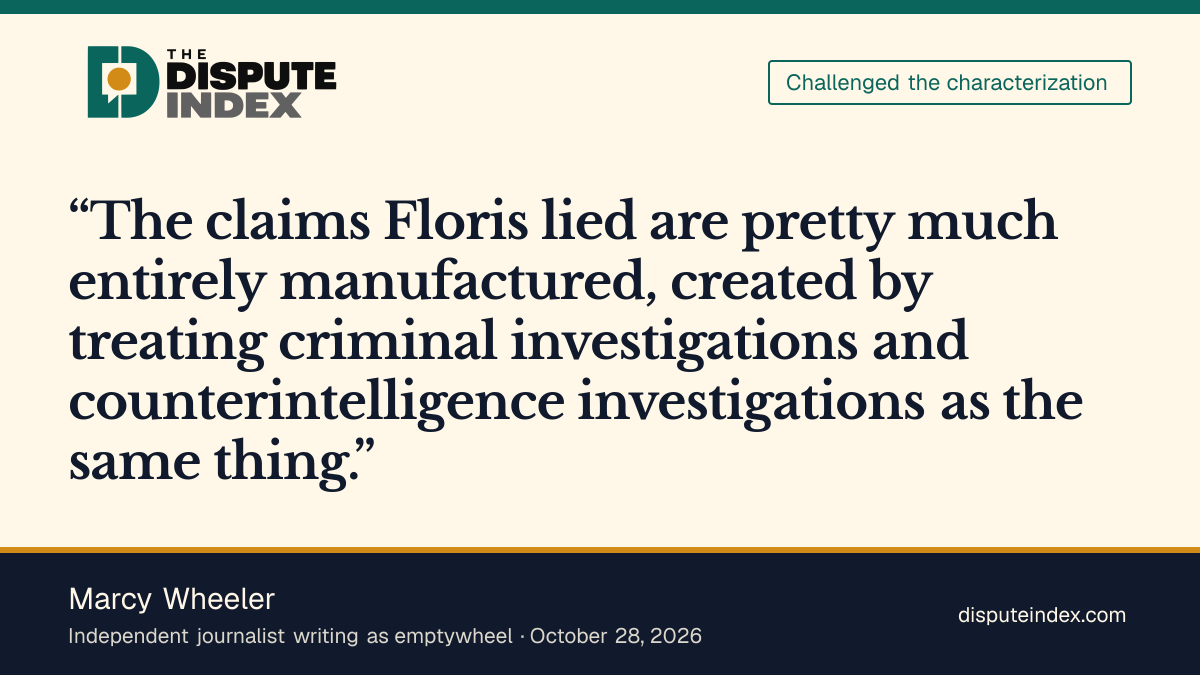 Quote card: Marcy Wheeler, Marcy Wheeler says the claims that Floris lied are manufactured