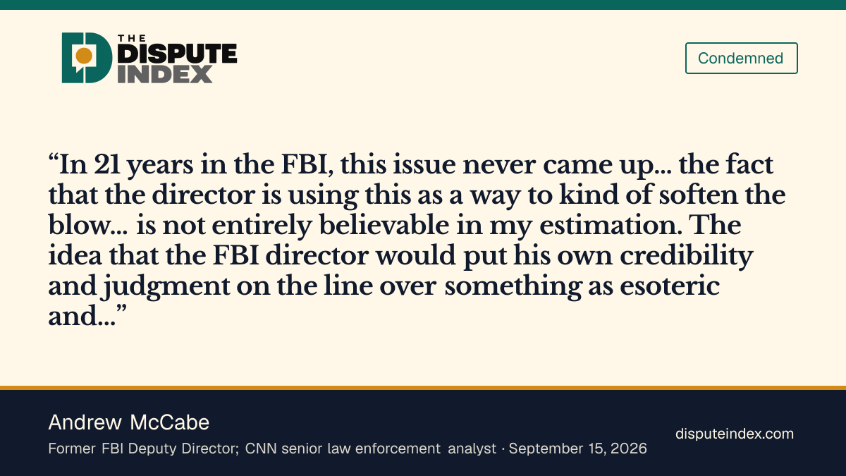 Quote card: Andrew McCabe, Andrew McCabe calls Patel’s rationale "not entirely believable"