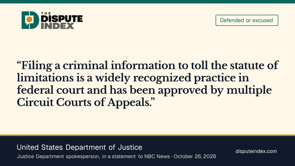 Quote card: United States Department of Justice, Justice Department spokesperson says filing an information to toll the statute of limitations is a widely recognized practice