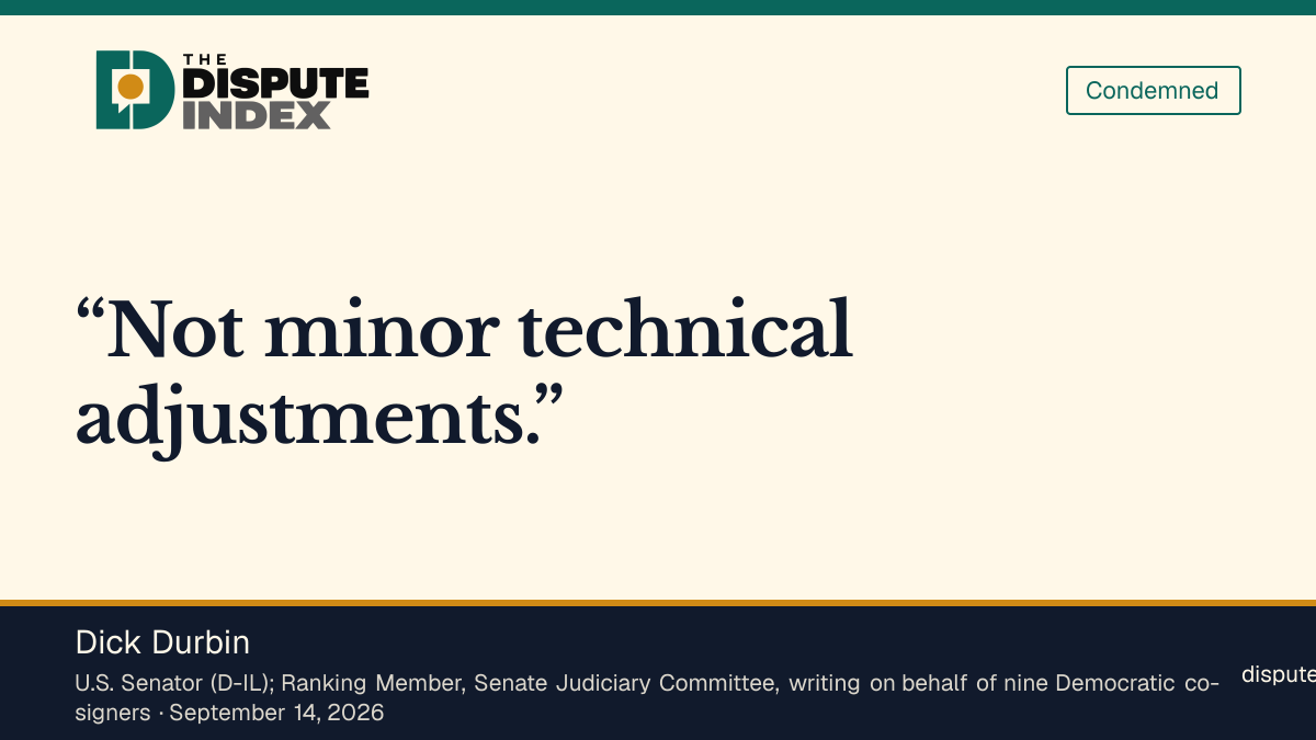 Quote card: Dick Durbin, Senate Judiciary Democrats’ letter calls hiring-standards changes "not minor technical adjustments"