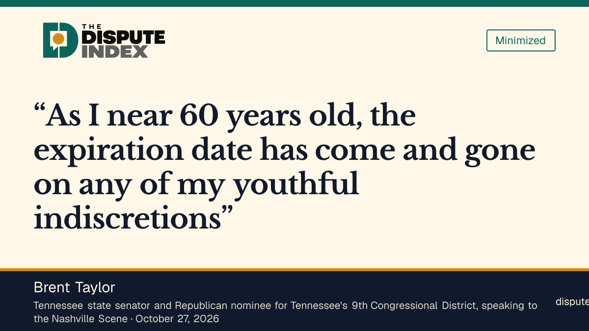 Quote card: Brent Taylor, Taylor says the expiration date has come and gone on his youthful indiscretions