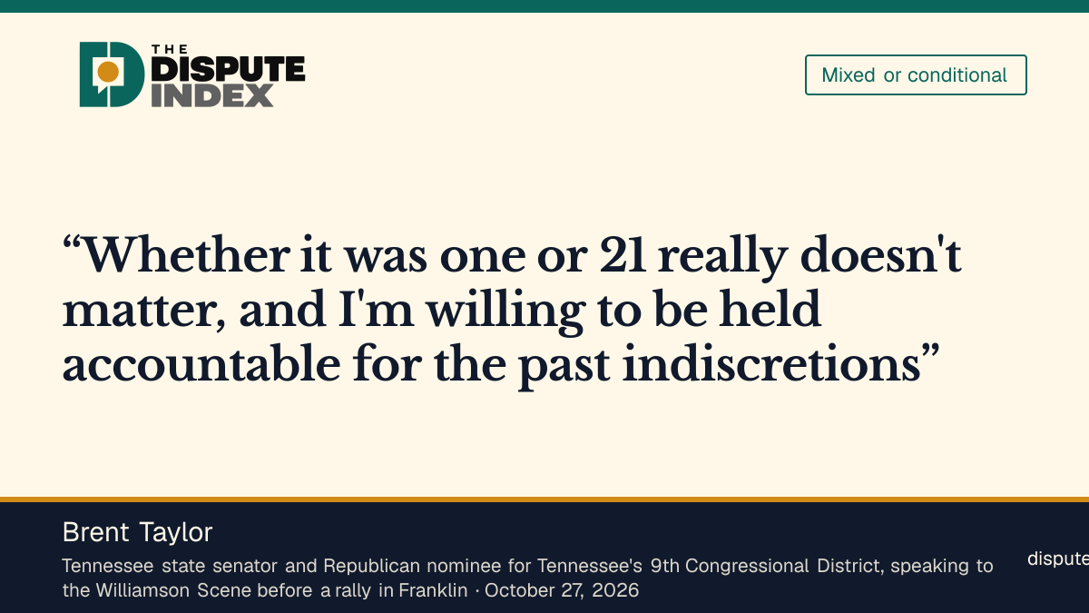 Quote card: Brent Taylor, Taylor calls the indiscretion inappropriate and says the number doesn't matter