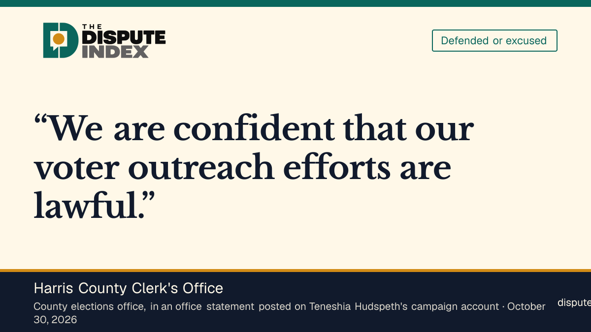 Quote card: Harris County Clerk's Office, Harris County clerk defends voter outreach and removes audience subsets