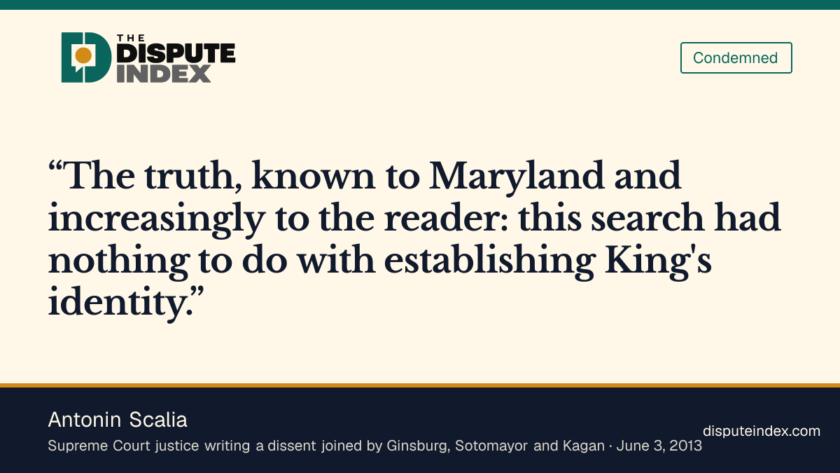 Quote card: Antonin Scalia, Scalia rejects the DNA search's identification rationale