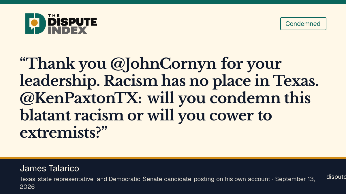 Quote card: James Talarico, James Talarico calls the post blatant racism and challenges Paxton to respond