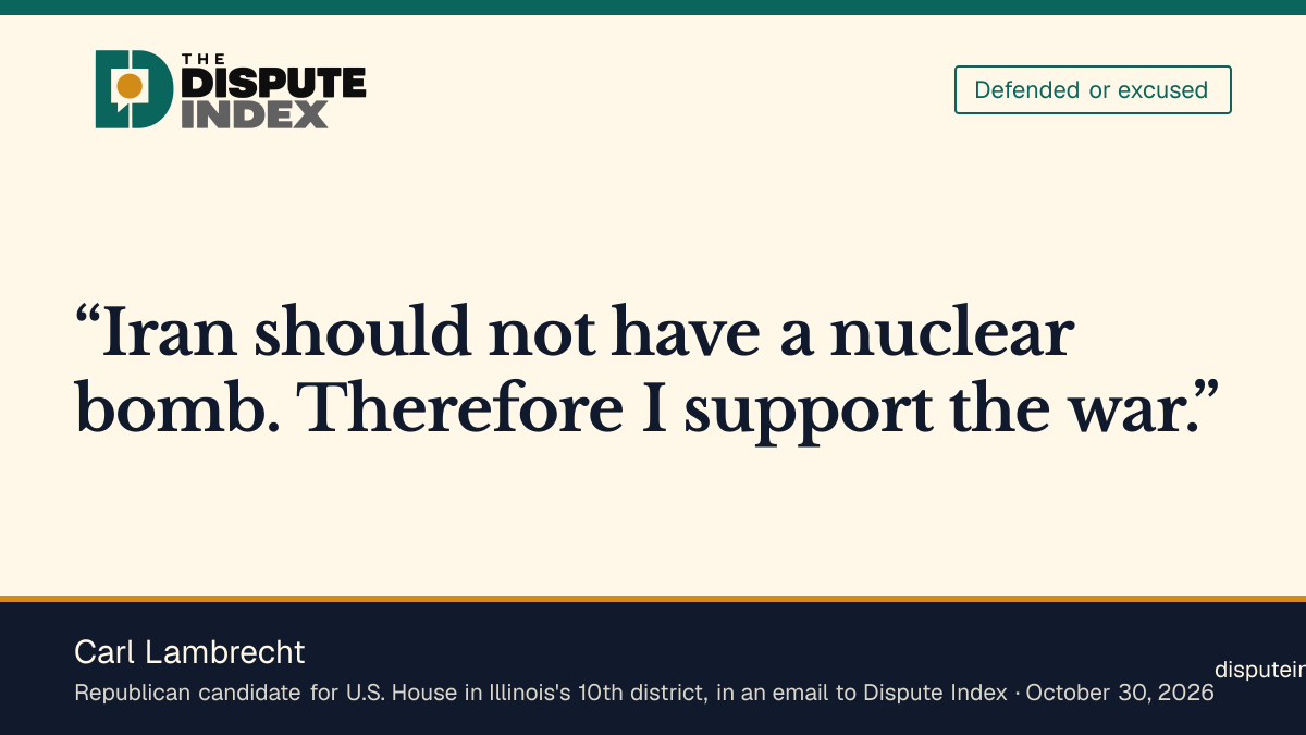 Quote card: Carl Lambrecht, Carl Lambrecht says he supports the Iran war because Iran should not have a nuclear bomb