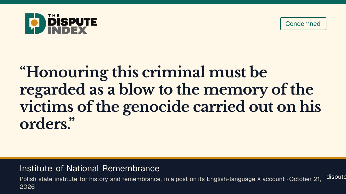 Quote card: Institute of National Remembrance, Poland's Institute of National Remembrance says honoring Shukhevych is a blow to the memory of genocide victims