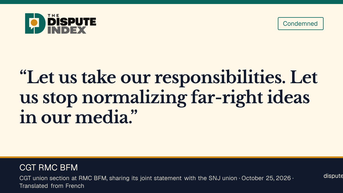 Quote card: CGT RMC BFM, CGT union at RMC BFM calls for an end to normalizing far-right ideas in its media