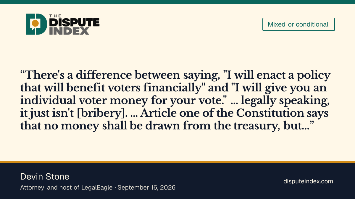 Quote card: Devin Stone, LegalEagle's Devin Stone: not vote-buying, but illegal to pay out without an appropriation