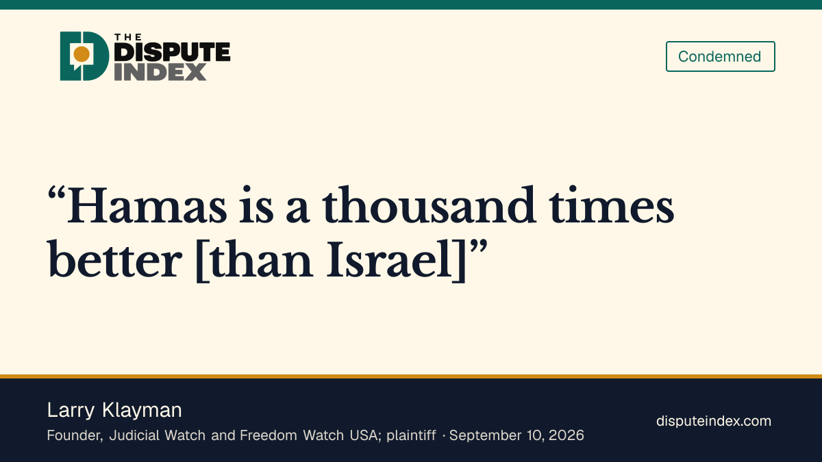 Quote card: Larry Klayman, Klayman's lawsuit cites Piker's "Hamas is a thousand times better" comparison