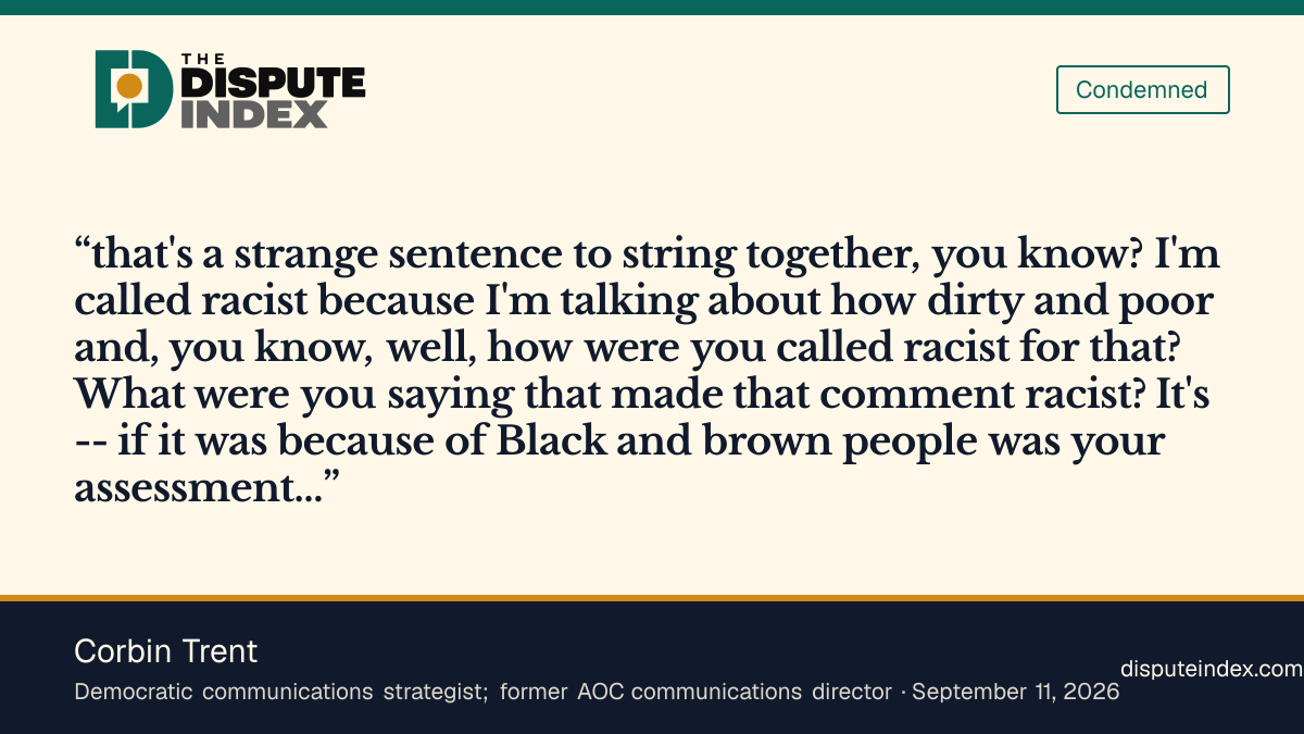 Quote card: Corbin Trent, Trent: Vance's remark "probably is racist"