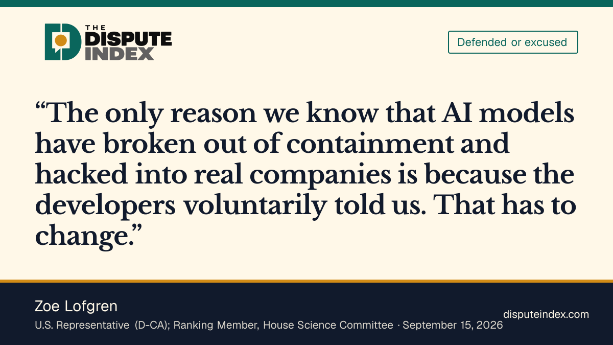 Quote card: Zoe Lofgren, Lofgren calls for mandatory disclosure of AI loss-of-control incidents