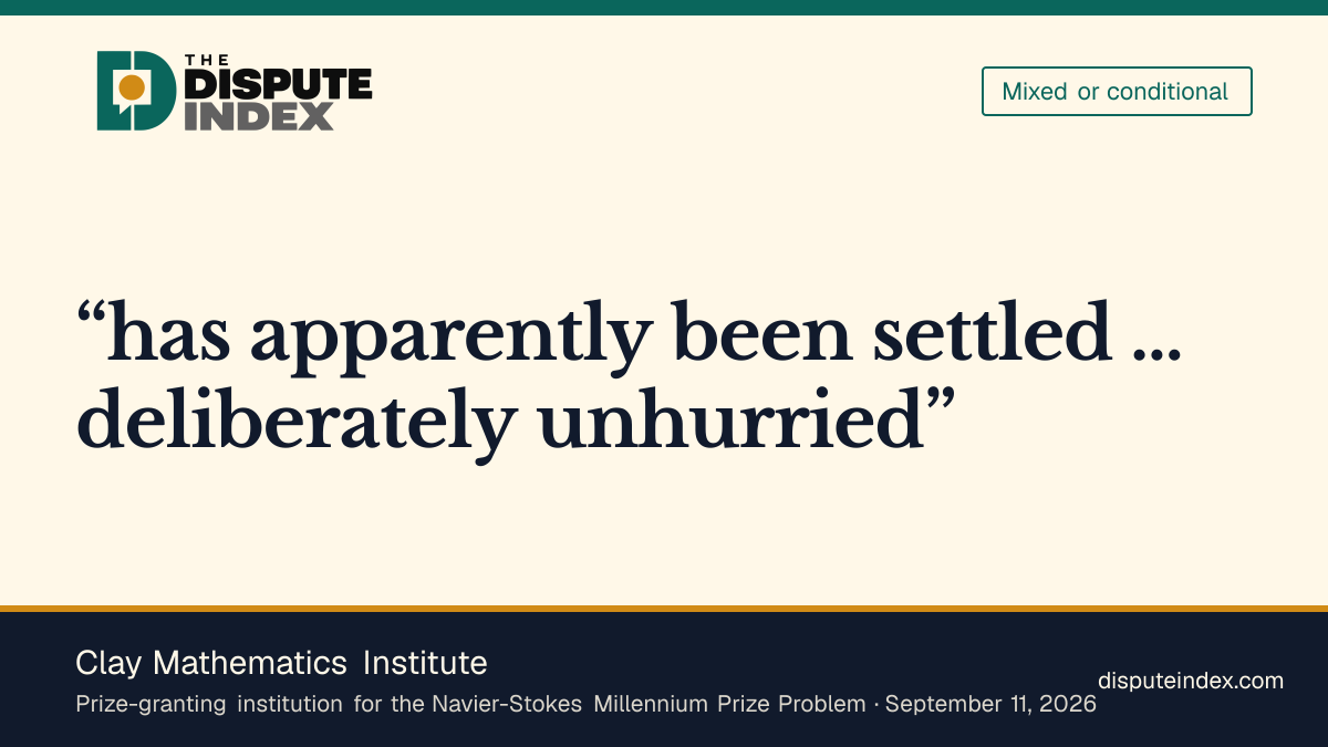 Quote card: Clay Mathematics Institute, Clay Mathematics Institute says verification will be "deliberately unhurried"
