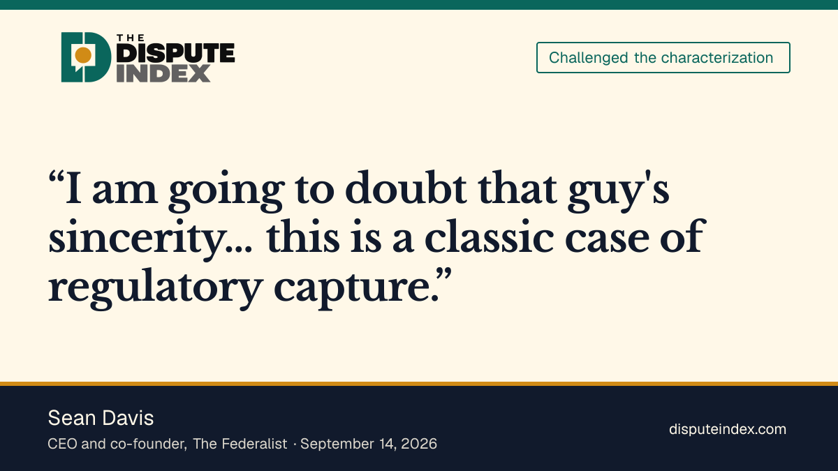 Quote card: Sean Davis, Davis calls Amodei's pacing proposal "regulatory capture"