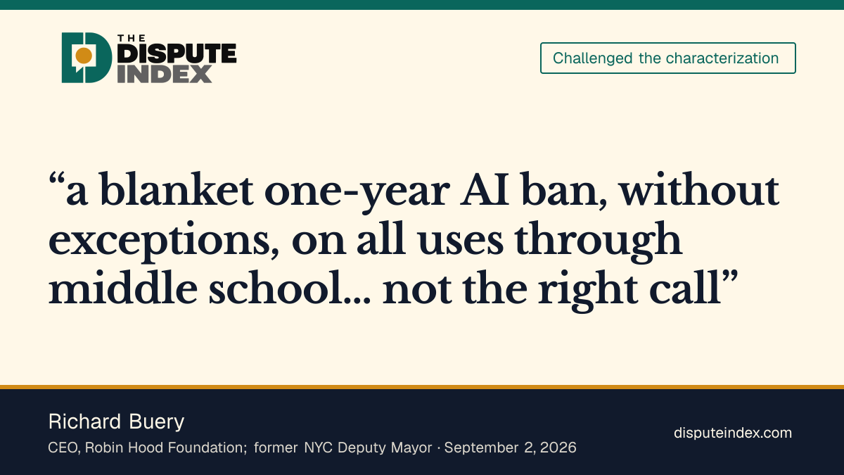 Quote card: Richard Buery, Buery says a blanket AI ban "without exceptions" is "not the right call"