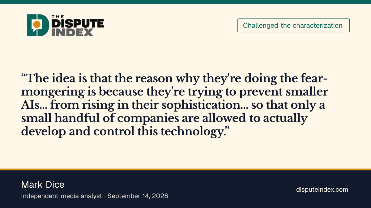 Quote card: Mark Dice, Mark Dice: AI safety warnings are meant to block smaller competitors