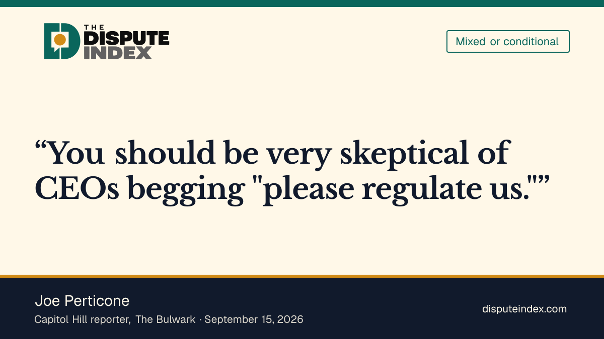 Quote card: Joe Perticone, Joe Perticone: be "very skeptical" of AI CEOs "begging" to be regulated