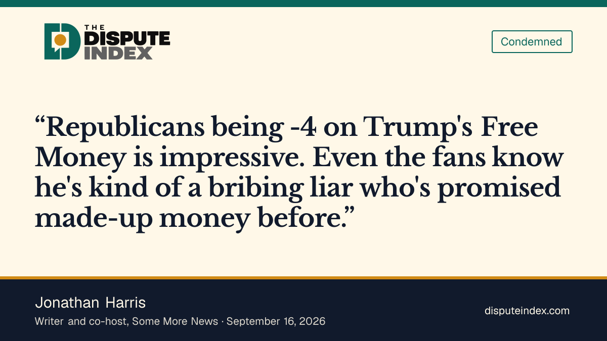 Quote card: Jonathan Harris, Jonathan Harris calls Trump "a bribing liar" over the $5,000 pledge