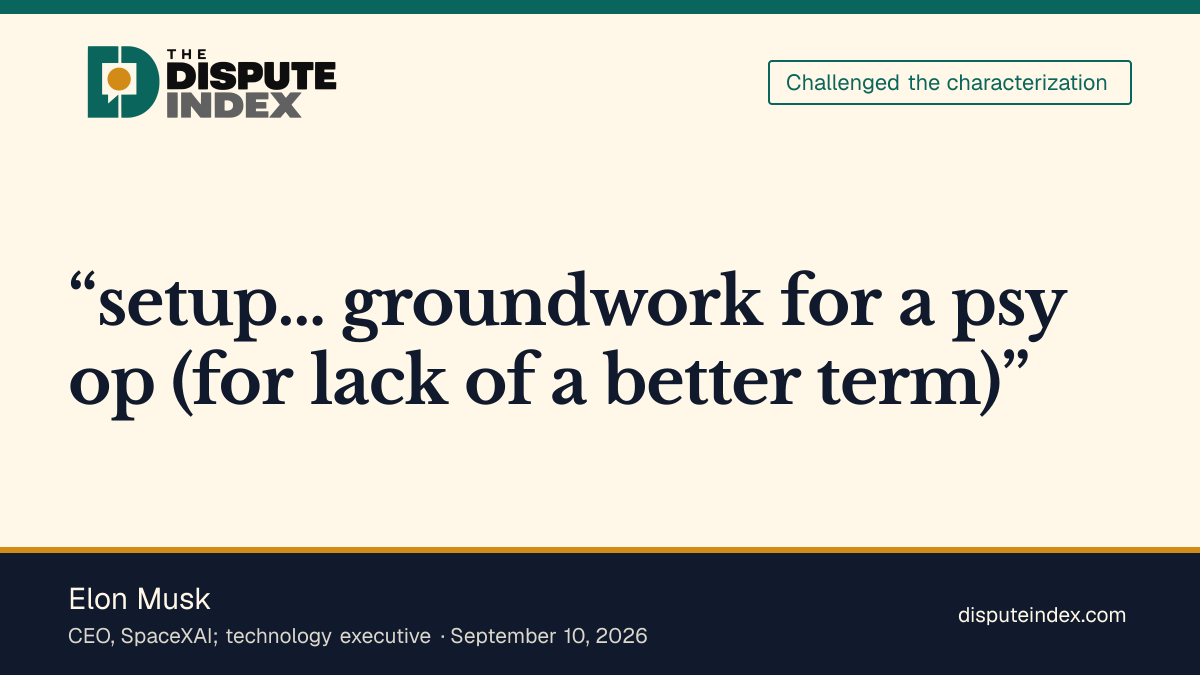 Quote card: Elon Musk, Elon Musk mocks Coxon's warning as a likely "setup" for a "psy op"