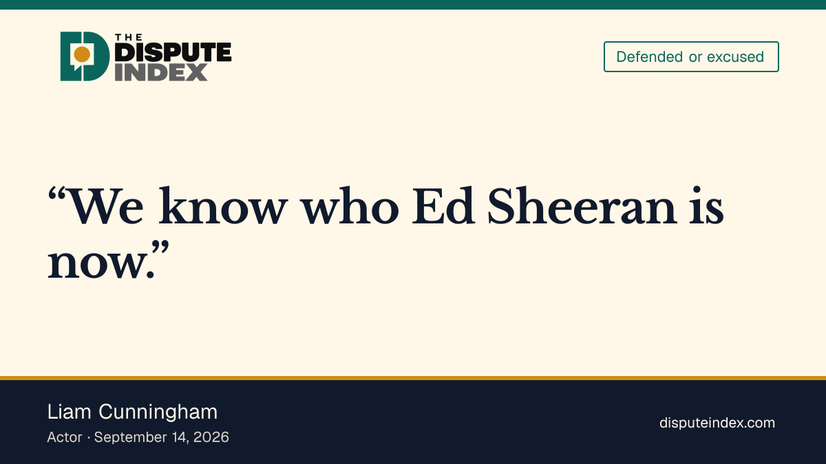 Quote card: Liam Cunningham, Liam Cunningham: "We know who Ed Sheeran is now"