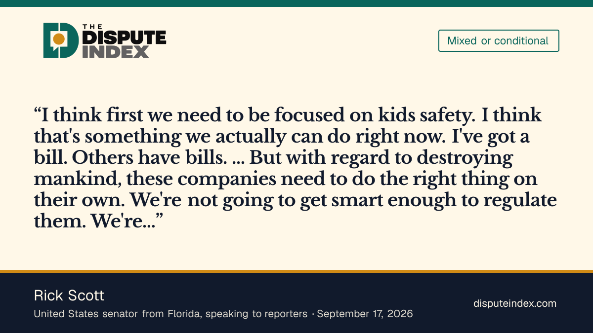 Quote card: Rick Scott, Rick Scott backs child-safety AI rules but says Congress cannot regulate existential risk